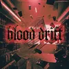 Blood Drift