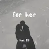 for her