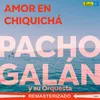 Amor en Chiquichá