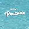 About Poolside Song