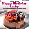 Happy Birthday Lucky