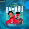 About Bamahu Song