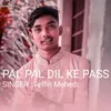 Pal Pal Dil Ke Pass