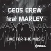 Live For The Musik (feat. Marley) [Original Mix]