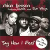 Say How I Feel (feat. Dwele and Slum Village) [The Slum Village Mix]