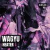 About Wagyu Heater Song