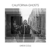 About California Ghosts Song
