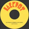 About Gunman Come to Town Song
