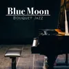 About Blue Moon Song