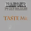 About Taste Me Song
