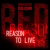 About Reason to Live Song