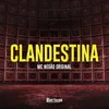 About Clandestina Song