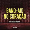 About Band-Aid No Coração Song