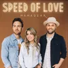 About Speed of Love Song