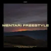 About Mentari Freestyle Song