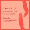 There Is Power in a Union
