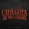 About En Cada Gota de Mi Sangre Song