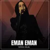 About Eman Eman Song