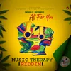 All for You (Music Therapy Riddim)