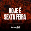 About Hoje É Sexta Feira Song