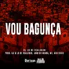 About Vou Bagunça Song