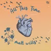 About All This Time Song