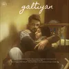 About Galtiyan Song