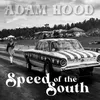 About Speed of the South Song