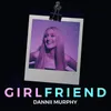 About Girlfriend Song