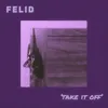 About Take It Off Song
