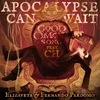 About Apocalypse Can Wait (Good Omens Song) Song