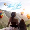 About Thank You Heartbreak Song