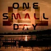 One Small Day