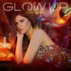 About Glow Up Song
