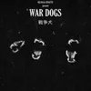 About War Dogs Song