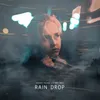 About Rain Drop Song