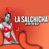 About La Salchicha Song