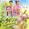 About Không Lấy Chồng Đâu Song