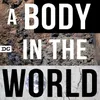 About A Body in the World Song