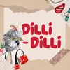 About Dilli - Dilli Song