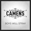 About Boys Will Stray Song