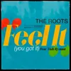 About Feel It (You Got It) Song