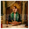 About Poster Boy Song