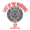 Last of the Warriors