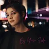 About By Your Side Song