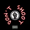 About Don't Shoot Song