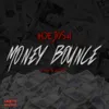 About Money Bounce Song