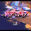 About My Way Song