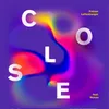 About Close Song