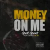 About Money on Me Song